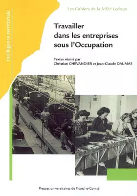 Couverture du produit · Travailler dans les entreprises sous l'occupation