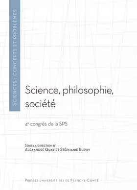 Couverture du produit · Science, philosophie, société : 4e congrès de la SPS