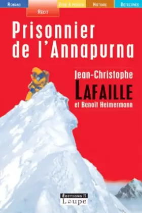 Couverture du produit · Prisonnier de l'Anapurna (grands caractères)