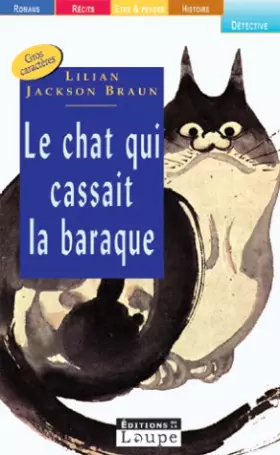 Couverture du produit · Le Chat qui cassait la baraque (grands caractères)