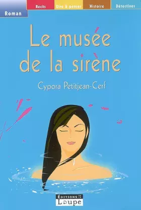 Couverture du produit · Le musée de la Sirène (grands caractères)