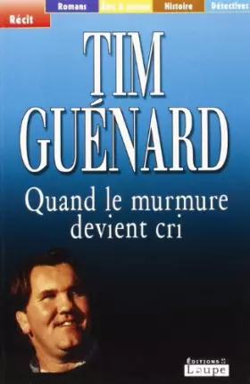 Couverture du produit · Quand le murmure devient cri (grands caractères)