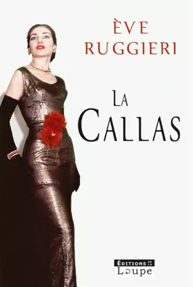 Couverture du produit · La Callas (grands caractères)