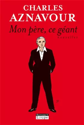 Couverture du produit · Mon père, ce géant (grands caractères)