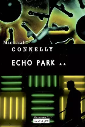 Couverture du produit · Echo Park : Volume 2 (grands caractères)