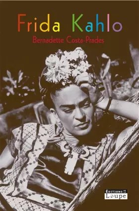 Couverture du produit · Frida Kahlo (grands caractères)