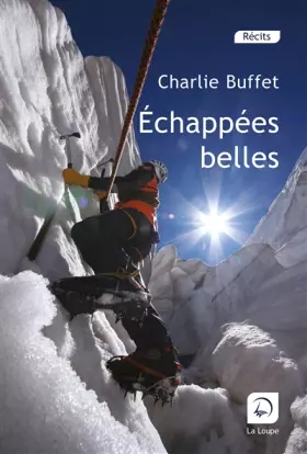 Couverture du produit · Echappées belles (grands caractères)