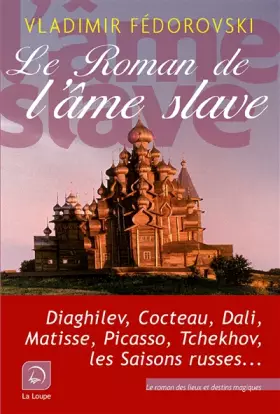 Couverture du produit · Le roman de l'âme slave (grands caractères)