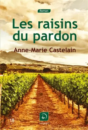 Couverture du produit · Les raisins du pardon