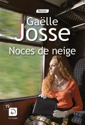 Couverture du produit · Noces de neige (Grands caractères)