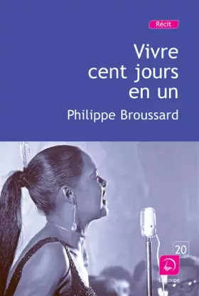 Couverture du produit · Vivre cent jours en un
