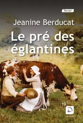 Couverture du produit · Le pré des églantines