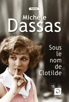 Couverture du produit · Sous le nom de Clotilde