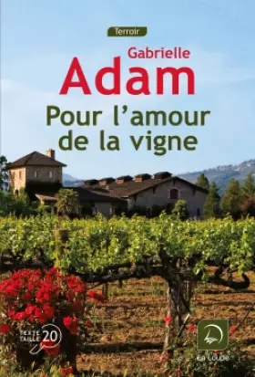 Couverture du produit · Pour l'amour de la vigne