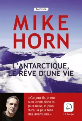 Couverture du produit · L'antarctique, le rêve d'une vie