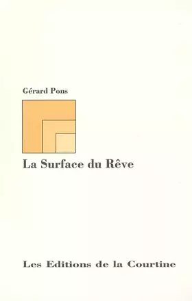Couverture du produit · La surface du rêve