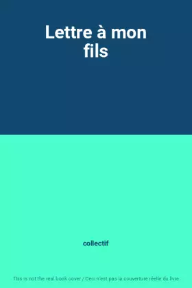 Couverture du produit · Lettre à mon fils