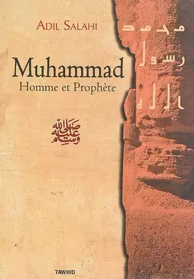 Couverture du produit · Muhammad : Homme et Prophète