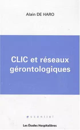 Couverture du produit · Clic et réseaux gérontologiques