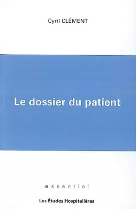 Couverture du produit · Le dossier du patient