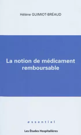 Couverture du produit · La notion de médicament remboursable
