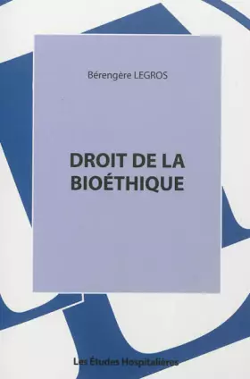 Couverture du produit · Droit de la bioéthique