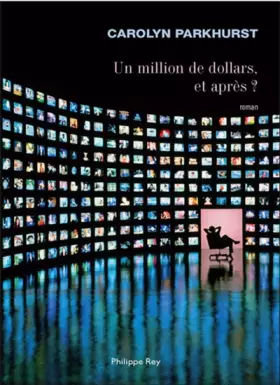 Couverture du produit · Un million de dollars et après?