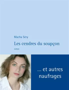 Couverture du produit · Les Cendres du soupçon