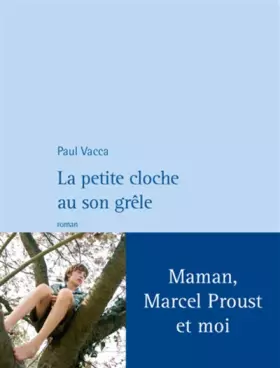 Couverture du produit · La petite cloche au son grêle