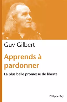 Couverture du produit · Apprends à pardonner. La plus belle promesse de liberté
