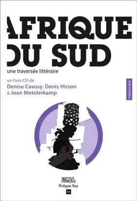 Couverture du produit · Afrique du Sud. Une traversée littéraire (+CD)