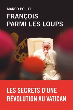 Couverture du produit · François parmi les loups