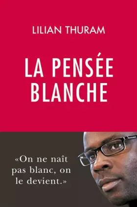 Couverture du produit · La pensée blanche