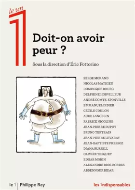 Couverture du produit · Doit-on avoir peur ?