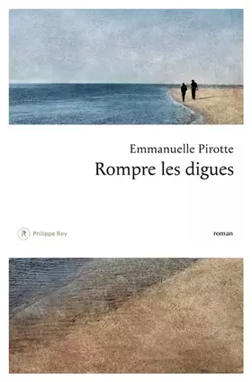 Couverture du produit · Rompre les digues
