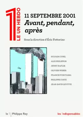 Couverture du produit · 11 septembre 2001 - Avant, pendant, après