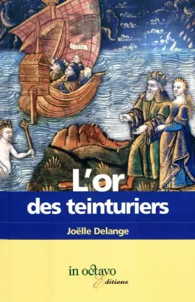 Couverture du produit · L'or des teinturiers