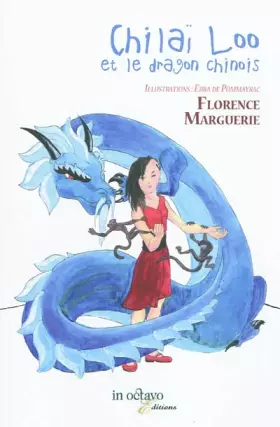 Couverture du produit · Chilaï Loo et le dragon chinois