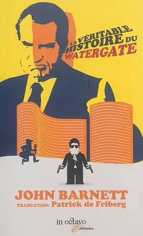 Couverture du produit · La véritable histoire du Watergate