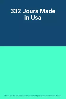 Couverture du produit · 332 Jours Made in Usa