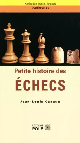 Couverture du produit · Petite histoire des échecs
