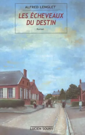Couverture du produit · Les écheveaux du destin