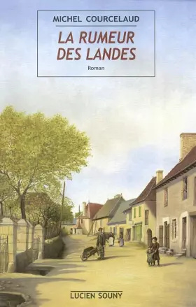 Couverture du produit · La rumeur des landes