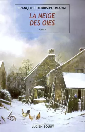 Couverture du produit · La neige des oies