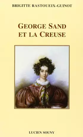 Couverture du produit · George Sand et la Creuse