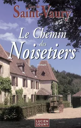 Couverture du produit · Le Chemin des Noisetiers