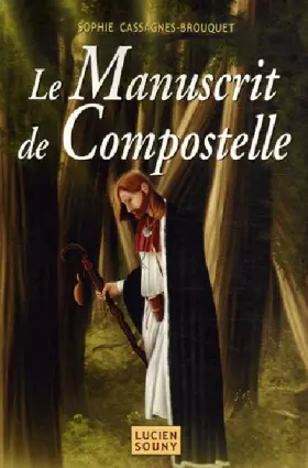 Couverture du produit · Le Manuscrit de Compostelle