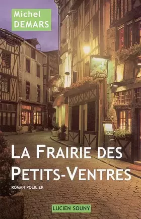 Couverture du produit · LA FRAIRIE DES PETITS-VENTRES