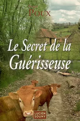 Couverture du produit · Le secret de la guérisseuse