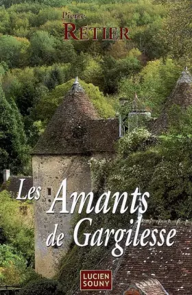 Couverture du produit · Les Amants de Gargilesse